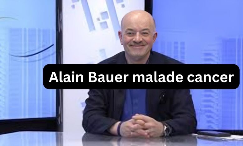 Alain Bauer malade cancer