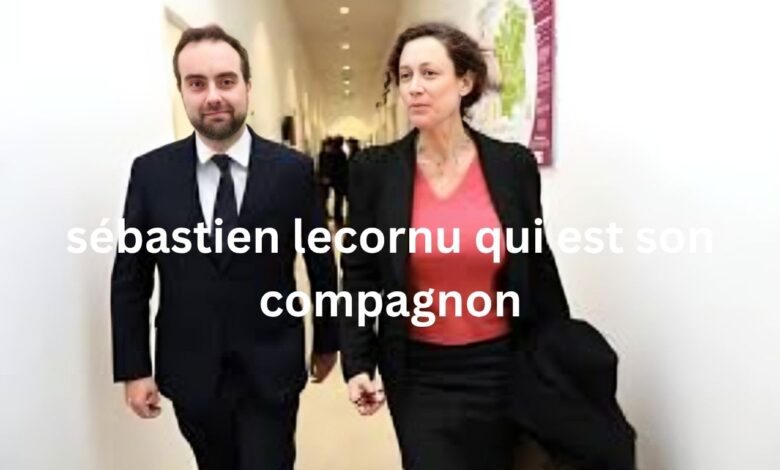 sébastien lecornu qui est son compagnon